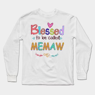 Blessed To Be Called Memaw Long Sleeve T-Shirt